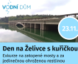 Den s kuřičkou a mosty na EVL Želivka